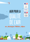 Brochure Agir pour la qualité de l’air en Auvergne-Rhône-Alpes (format pdf, 1.8 Mo)